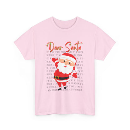 Dear Santa Christmas T-Shirt — Swift Inspired "It's me, Hi"