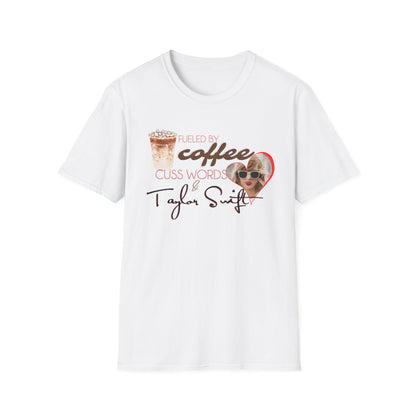 Fueled by Coffee, Cuss Words & TS Swiftie Graphic T-Shirt