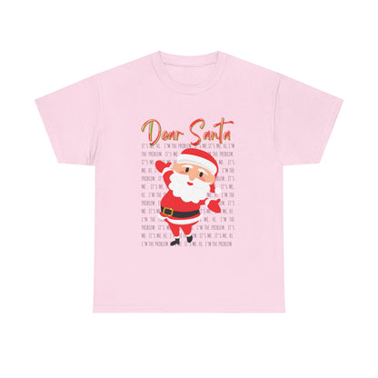 Dear Santa Christmas T-Shirt — Swift Inspired "It's me, Hi"