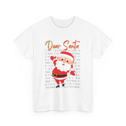Dear Santa Christmas T-Shirt — Swift Inspired "It's me, Hi"