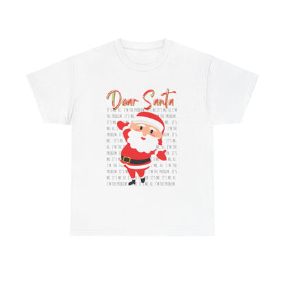 Dear Santa Christmas T-Shirt — Swift Inspired "It's me, Hi"