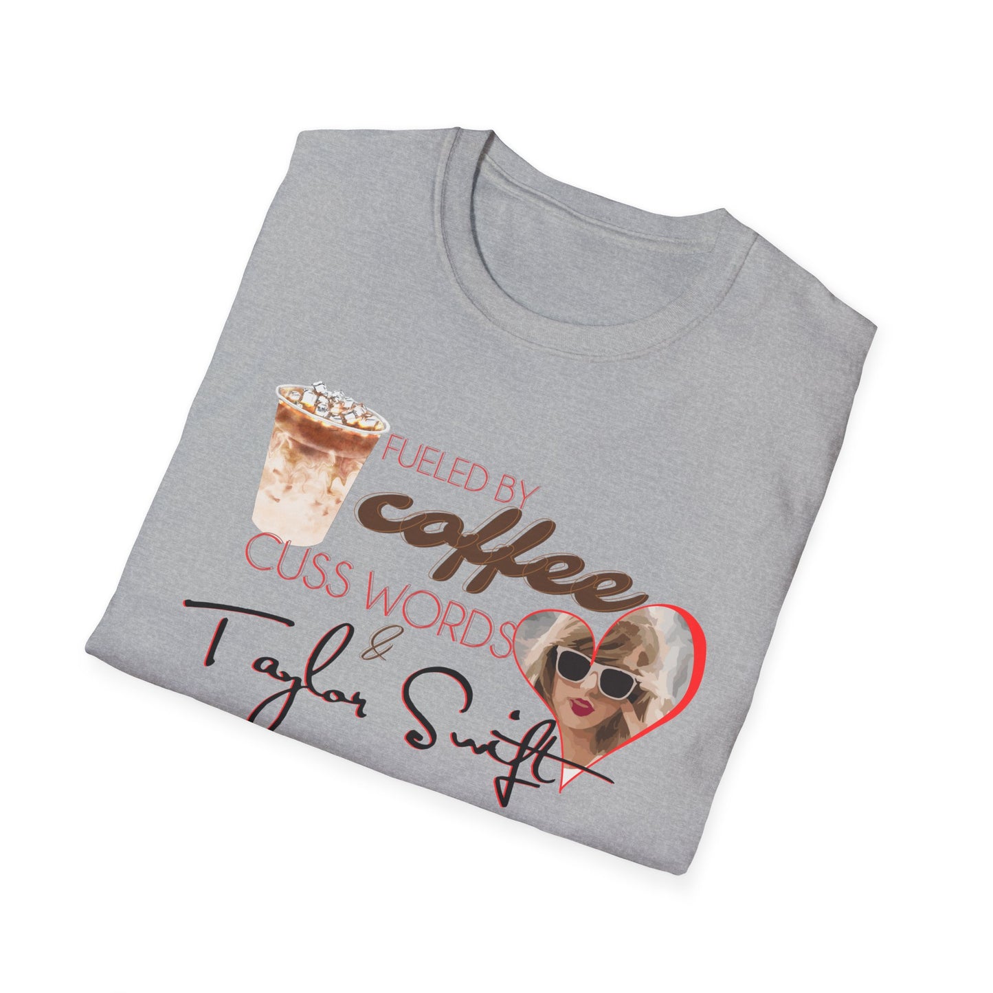 Fueled by Coffee, Cuss Words & TS Swiftie Graphic T-Shirt