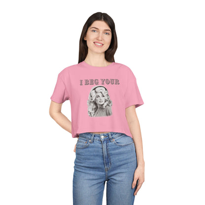 Crop Tee — Dolly Parton Vintage Glam "I Beg Your" Graphic