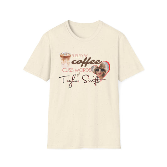 Fueled by Coffee, Cuss Words & TS Swiftie Graphic T-Shirt