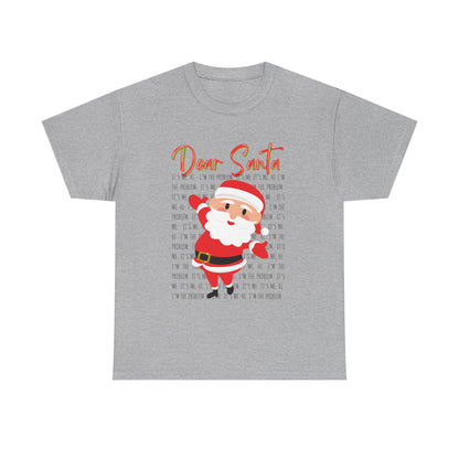 Dear Santa Christmas T-Shirt — Swift Inspired "It's me, Hi"