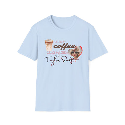 Fueled by Coffee, Cuss Words & TS Swiftie Graphic T-Shirt