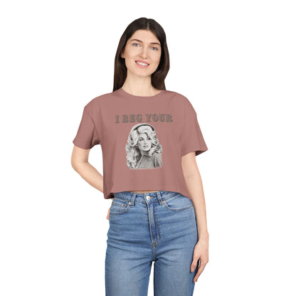 Crop Tee — Dolly Parton Vintage Glam "I Beg Your" Graphic