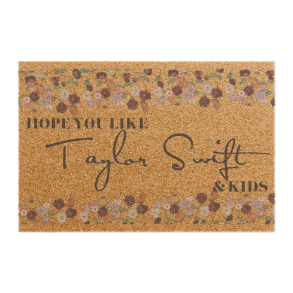 Swiftie Doormat — Floral “Hope You Like TS & Kicks” Welcome Mat